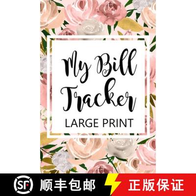 【3-4周达】My Bill Tracker Large Print: Bill Log Notebook, Bill Payment Checklist, Budget Planner Boo... [9781716100802]