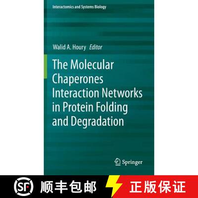 【3-4周达】The Molecular Chaperones Interaction Networks in Protein Folding and Degradation [9781493911295]