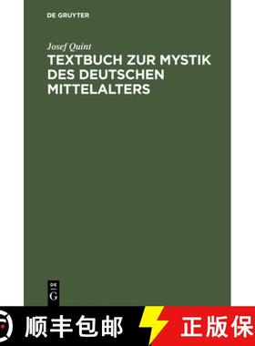 预订 Textbuch Zur Mystik Des Deutschen Mittelalters : Meister Eckhart - Johannes Tauler - Heinrich Seuse [9783484100664]
