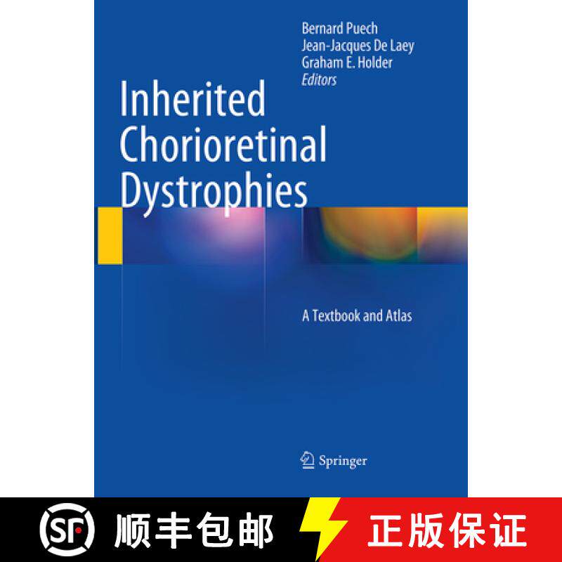 【3-4周达】Inherited Chorioretinal Dystrophies: A Textbook and Atlas [9783662518014]