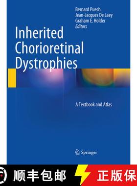 【3-4周达】Inherited Chorioretinal Dystrophies: A Textbook and Atlas [9783662518014]