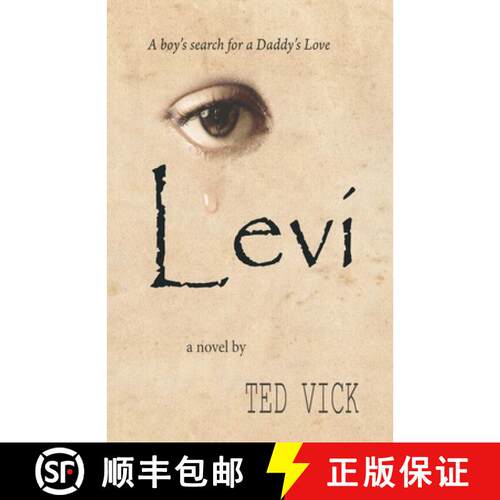 【3-4周达】Levi: A boy's search for a Daddy's Love [9781733071512]