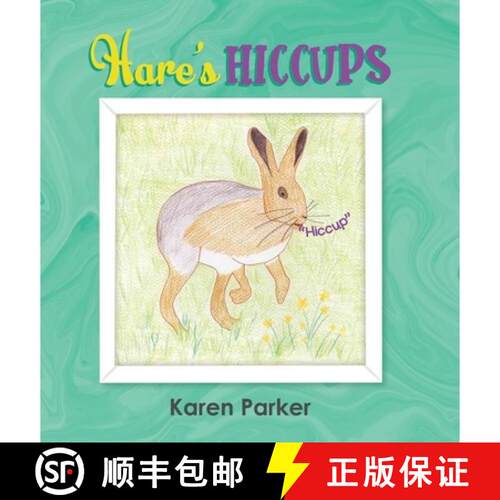 【3-4周达】精装 Hare's Hiccups [9781528921831]