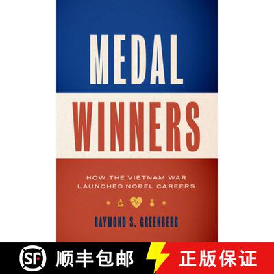 【3-4周达】Medal Winners: How the Vietnam War Launched Nobel Careers [9781477319420]