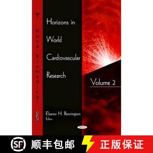 【3-4周达】Horizons in World Cardiovascular Research: Volume 2 [9781616686109]