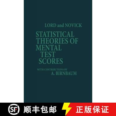 【3-4周达】Statistical Theories of Mental Test Scores [9781593119348]