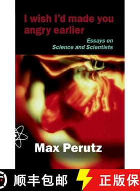【3-4周达】I Wish I'd Made You Angry Earlier: Essays on Science, Scientists and Humanity [9780198590279]