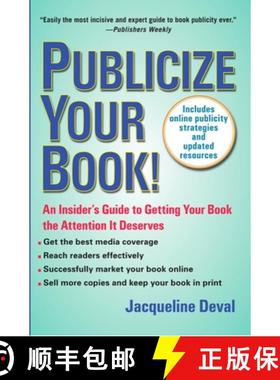 预订 Publicize Your Book: An Insider's Guide to Getting Your Book the Attention It Deserves [9780399534317]