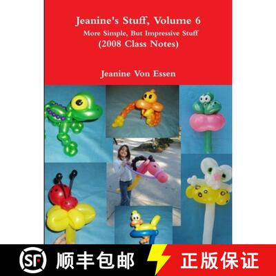 【3-4周达】Jeanine's Stuff, Volume 6,   More Simple, But Impressive Stuff  (2008 Class Notes) [9781458326768]