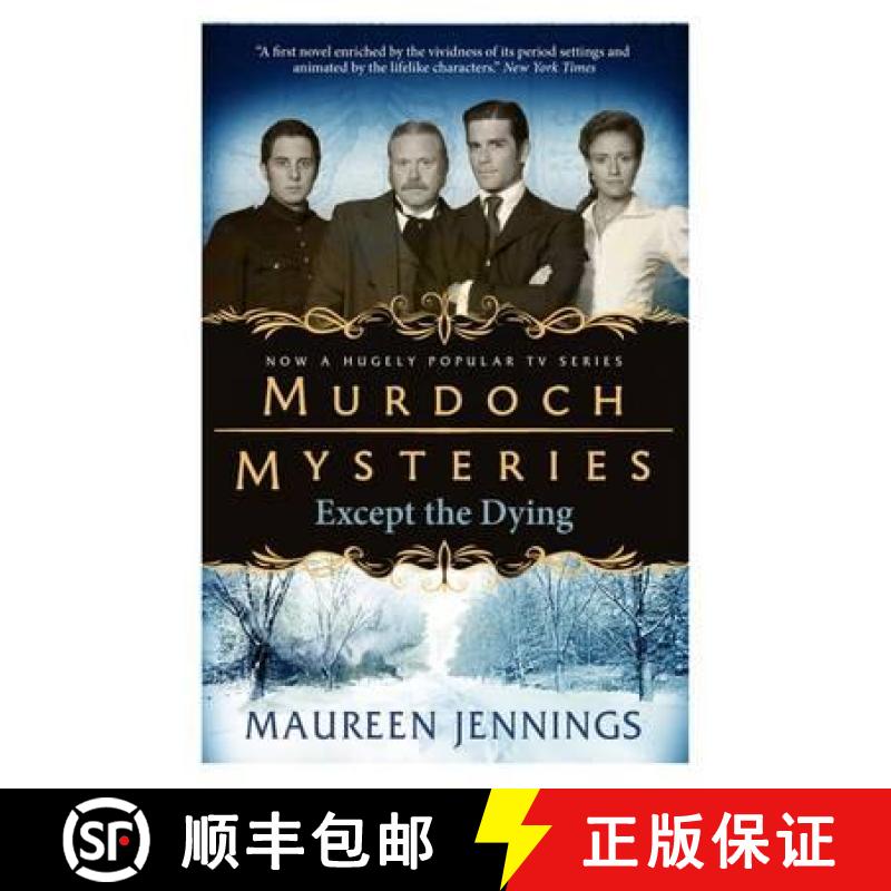 【2-3周达】Murdoch Mysteries - Except the Dying: - Murdoch Mysteries - Except the Dying Except the Dying [9780857689870]