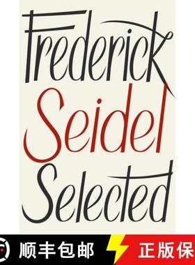 【3-4周达】Frederick Seidel Selected Poems [9780374603250]