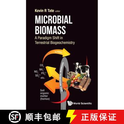 预订 精装 Microbial Biomass: A Paradigm Shift In Terrestrial Biogeochemistry [9781786341303]
