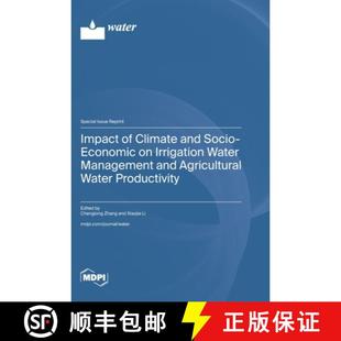 Management 4周达 Climate Socio Water Agricultural Irrigation Impact Economic 9783725828531 Water... and