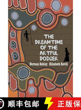 【3-4周达】The Dreamtime of the Artful Dodger [9781789826265]