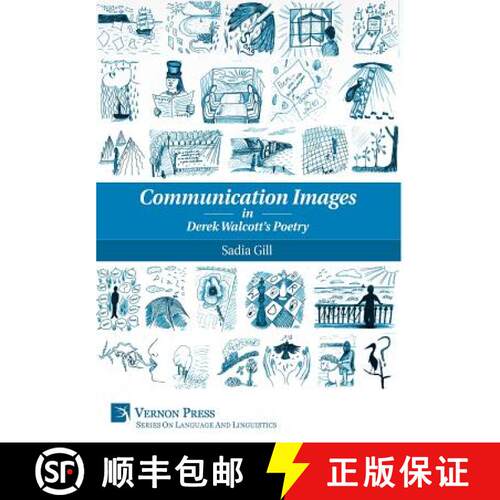 【3-4周达】精装 Communication Images in Derek Walcott's Poetry [9781622731329]
