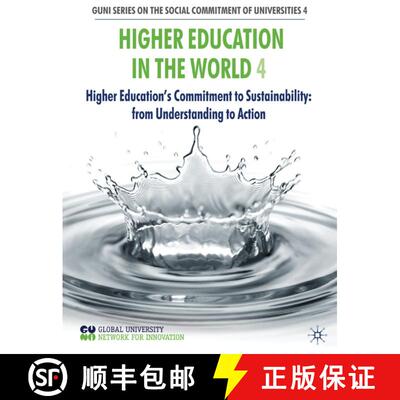 【3-4周达】Higher Education in the World 4 : Higher Education's Commitment to Sustainability: from Un... [9780230535558]