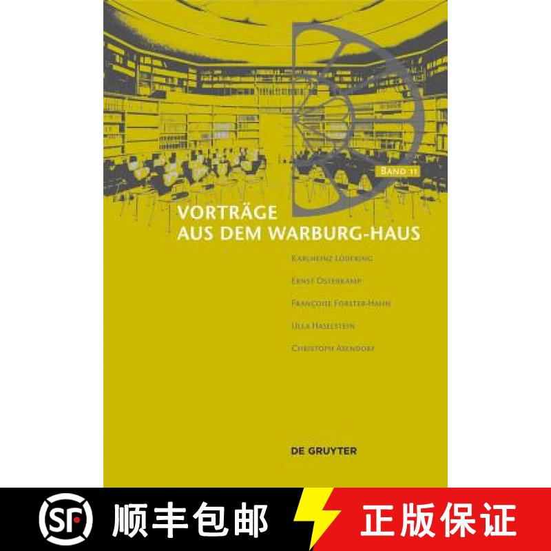 【3-4周达】Vortrage aus dem Warburg-Haus. Band 11 [9783110359909]