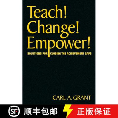 【3-4周达】Teach! Change! Empower!: Solutions for Closing the Achievement Gaps [9781412976480]