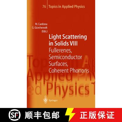 【3-4周达】Light Scattering in Solids VIII: Fullerenes, Semiconductor Surfaces, Coherent Phonons - Li... [9783540660859]