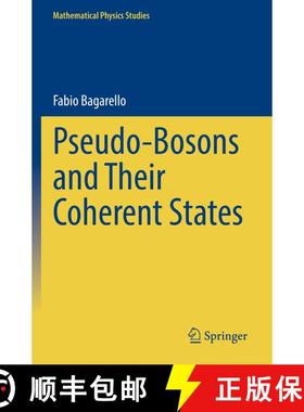 【3-4周达】Pseudo-Bosons and Their Coherent States [9783030950019]
