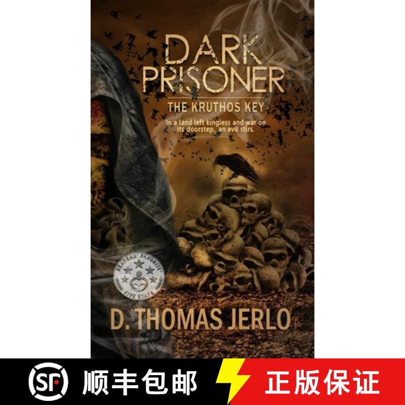 【3-4周达】Dark Prisoner: The Kruthos Key [9781645830214]
