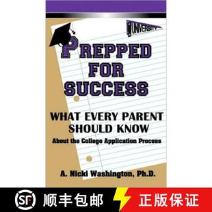 【3-4周达】Prepped for Success: What Every Parent Should Know About the College Application Process [9780615351735]