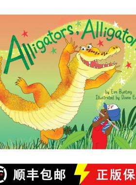 【3-4周达】Alligators, Alligators [9781328846266]