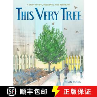 【3-4周达】This Very Tree: A Story of 9/11, Resilience, and Regrowth [9781250788504]