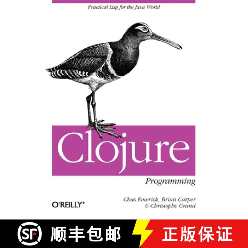 【4周达】Clojure Programming: Practical LISP for the Java World [9781449394707]