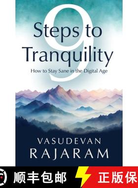 预订 9 Steps to Tranquility: How to Stay Sane in the Digital Age [9798991771801]
