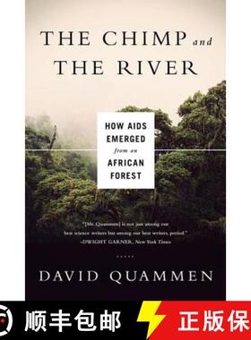 【3-4周达】The Chimp and the River: How AIDS Emerged from an African Forest [9780393350845]