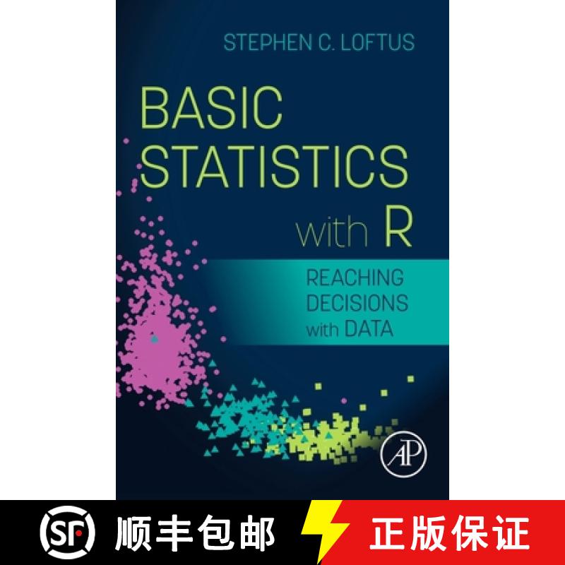 【3-4周达】Basic Statistics with R: Reaching Decisions with Data [9780128207888]