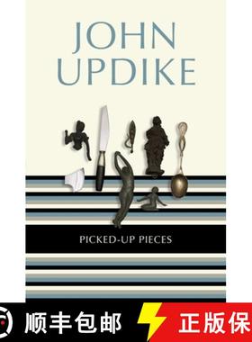 【3-4周达】Picked-Up Pieces: Essays [9780812983807]