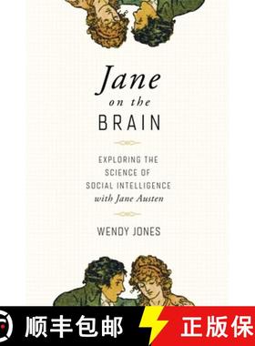 【3-4周达】Jane on the Brain: Exploring the Science of Social Intelligence with Jane Austen [9781643130347]