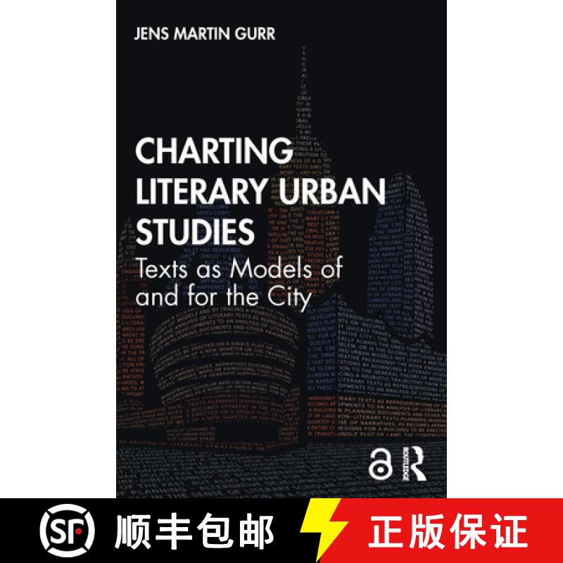 【3-4周达】Charting Literary Urban Studies: Texts as Models of and for the City [9780367628369]