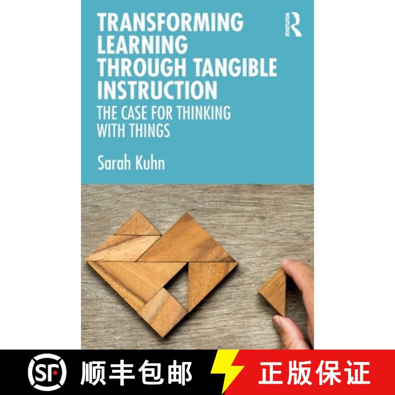 【3-4周达】Transforming Learning Through Tangible Instruction: The Case for Thinking With Things [9780367653538]