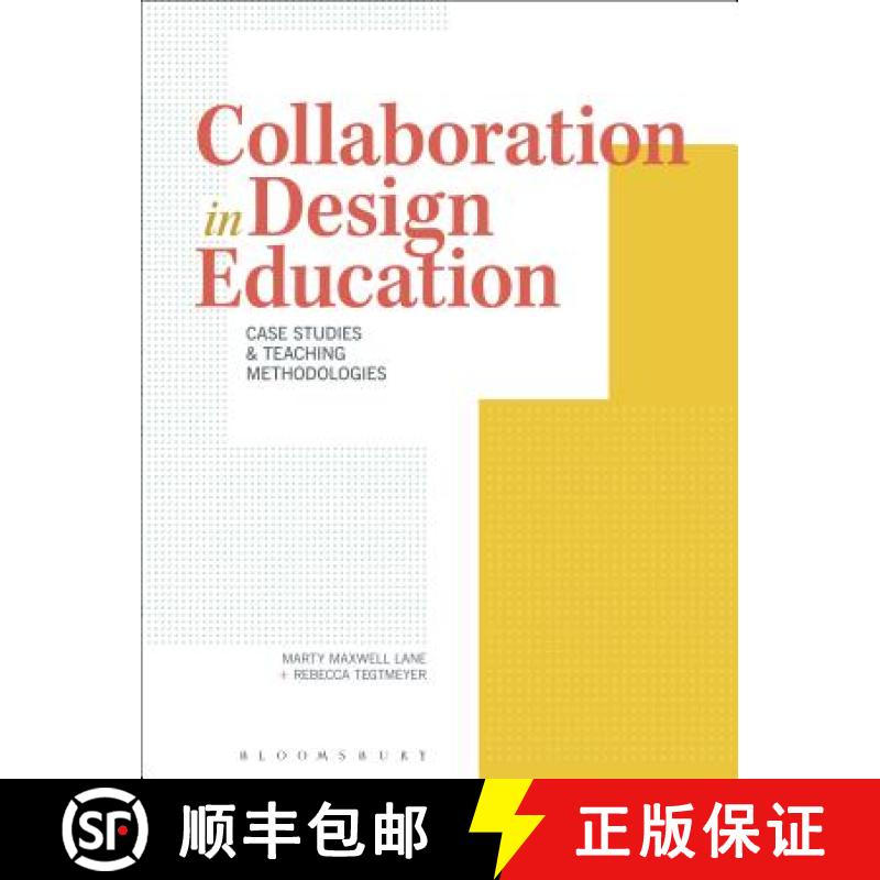 【3-4周达】Collaboration in Design Education: Case Studies & Teaching Methodologies [9781350059030]