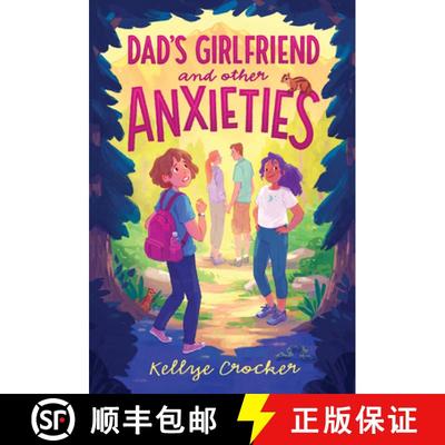 【3-4周达】Dad's Girlfriend and Other Anxieties [9780807514214]