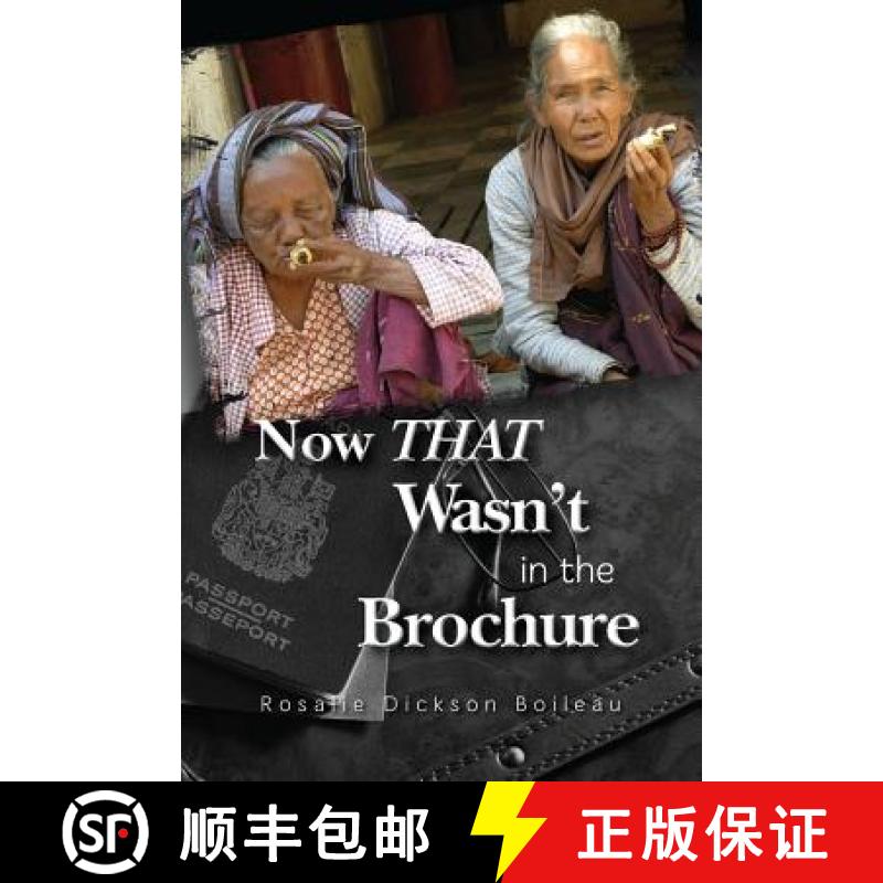【3-4周达】Now THAT Wasn't in the Brochure [9780986856105]