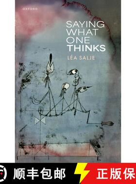 【3-4周达】精装 Saying What One Thinks [9780198914181]