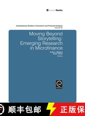 【3-4周达】Moving Beyond Storytelling: Emerging Research in Microfinance [9781849506816]