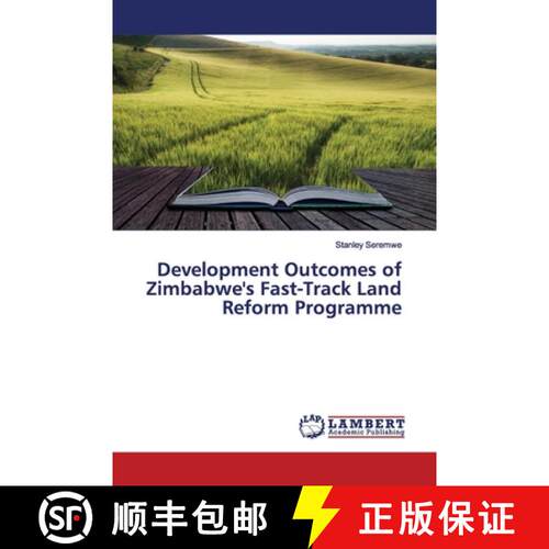 预订 Development Outcomes of Zimbabwe's Fast-Track Land Reform Programme [9783330012158]