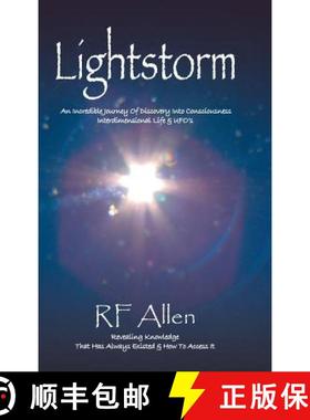 【3-4周达】Lightstorm: An Incredible Journey Of Discovery Into Consciousness Interdimensional Life & ... [9781504362146]