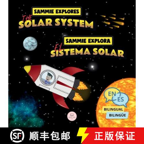 【3-4周达】Sammie Explores the Solar System Sammie Explora el Sistema Solar: Bilingual children's boo... [9788412891836]