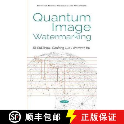 【3-4周达】精装 Quantum Image Watermarking [9781536160994]