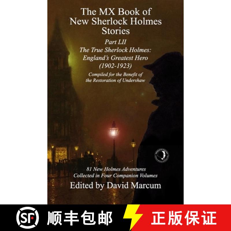 【2-3周达】The MX Book of New Sherlock Holmes Stories Part LII: The True Sherlock Holmes: England's G... [9781804246962]
