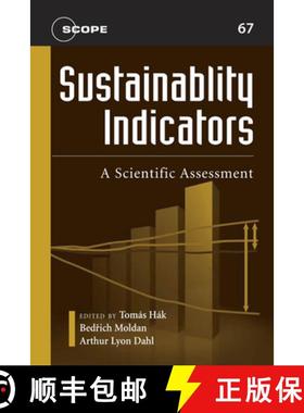 【3-4周达】Sustainability Indicators: A Scientific Assessment Volume 67 [9781597261319]