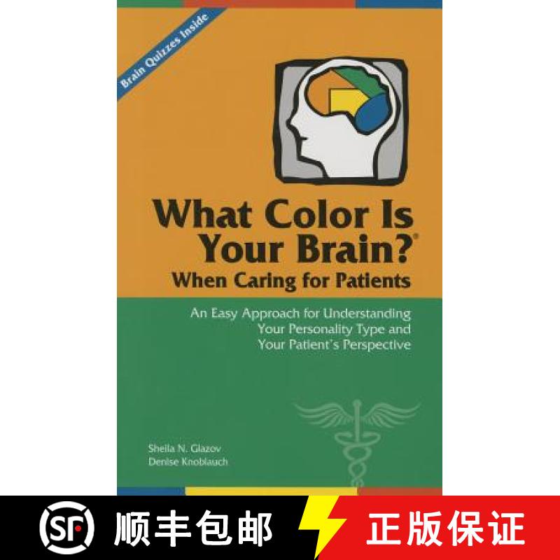 【3-4周达】What Color Is Your Brain? When Caring for Patients: An Easy Approach for Understanding You... [9781617118340]