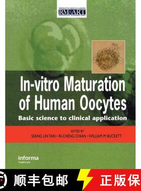 【3-4周达】In Vitro Maturation of Human Oocytes: Basic Science to Clinical Application [9781842143322]