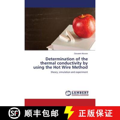 【3-4周达】Determination of the thermal conductivity by using the Hot Wire Method: theory, simulation... [9783848497126]